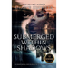 Submerged Within Shadows