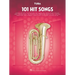 101 Hit Songs for Tuba