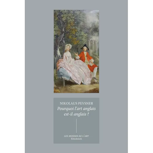 Pourquoi l'Art Anglais Est-Il Anglais?