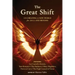 The Great Shift: Co-Creating a New World for 2012 and Beyond