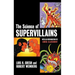 The Science of Supervillains