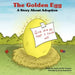 The Golden Egg: A Story About Adoption