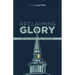 Reclaiming Glory, Updated Edition: Creating a Gospel Legacy Throughout North America