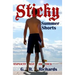Sticky Summer Shorts: Explicit Gay Erotica