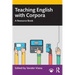 Teaching English with Corpora: A Resource Book