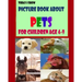 Today I Show: Picture Book About Pets for Children Age 4-9