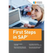 First Steps in SAP: second, extended edition