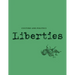 Liberties Journal of Culture and Politics: Volume I, Issue 4