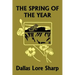 The Spring of the Year (Yesterday's Classics)
