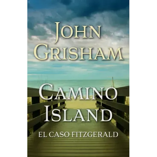 Camino Island. (El Caso Fitzgerald) Spanish Edition
