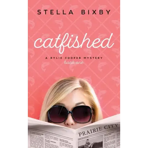 Catfished: A Rylie Cooper Mystery, Book One
