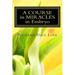 A COURSE in MIRACLES in Embryo: Unleash the Power
