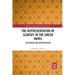 The Representation of Slavery in the Greek Novel: Resistance and Appropriation