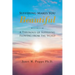 Suffering Makes You Beautiful: A Theology Of Suffering Flowing From The Word