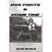 Dog Fights and Downtime: Adventures of an Ace Figter Pilot: WWII, Italy