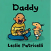 Daddy: (A Heartwarming Story of Father-Child Bonding for Babies and Toddlers)