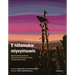 E Nâtamukw Miyeyimuwin: Residential School Recovery Stories of the James Bay Cree, Volume 1
