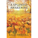 A Splendid awakening