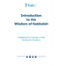 Introduction to the Wisdom of Kabbalah: A Beginner's Course in the Authentic Wisdom