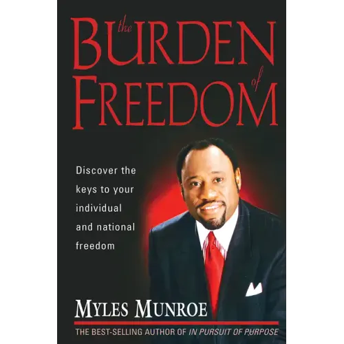 The Burden of Freedom