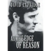 At the Edge of Reason