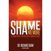 Shame No More: A Framework for Healing Through Grace