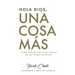 Hola Dios, Una Cosa Más: Cuaderno y Guía De Estudio