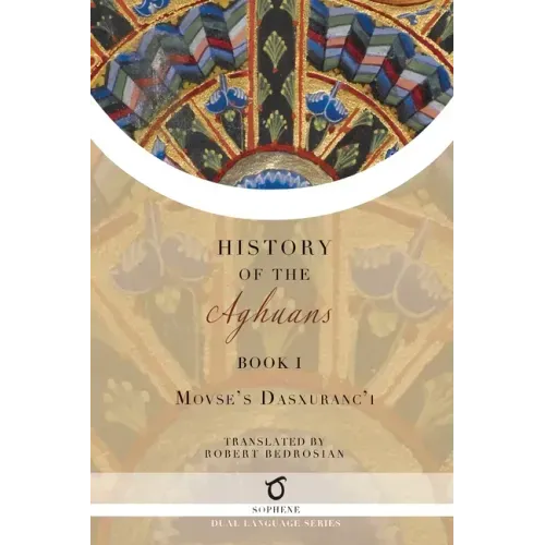History of the Aghuans: Book 1