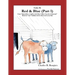 Red & Blue (Part 1) [Fable 6]: (From Rufus Rides a Catfish & Other Fables From the Farmstead)
