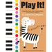 Play It! Classical Music: A Superfast Way to Learn Awesome Music on Your Piano or Keyboard