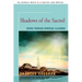 Shadows of the Sacred: Seeing Through Spiritual Illusions