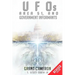 UFOs, Area 51, and Government Informants: A Report on Government Involvement in UFO Crash Retrievals