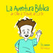 La Aventura Biblica de Ollie a Través de La Fe