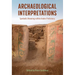 Archaeological Interpretations: Symbolic Meaning Within Andes Prehistory