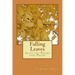Falling Leaves: Selected Poems and Prose