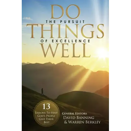 Do Things Well
