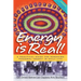 Energy is Real!: A Practical Guide for Managing Personal Energy in Daily Life (2nd Edition)
