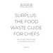 Surplus: The food waste guide for chefs