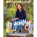 Go Gently: Actionable Steps to Nurture Yourself and the Planet