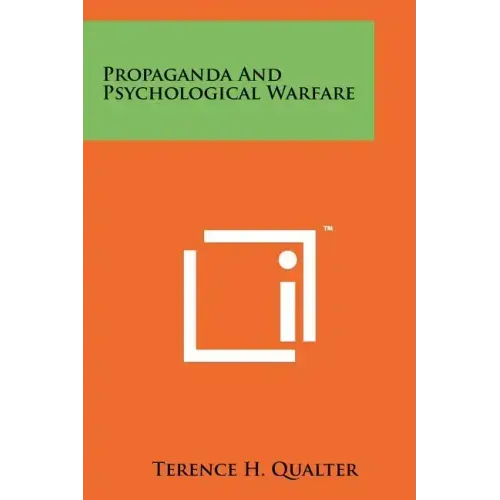 Propaganda And Psychological Warfare