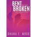 Bent But Not Broken: I had to Yield for his Will