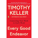 Every Good Endeavor: Connecting Your Work to God's Work