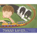 Tomas Loves...: A Rhyming Book about Fun, Friendship - And Autism