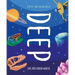 Deep: Dive Into Hidden Worlds
