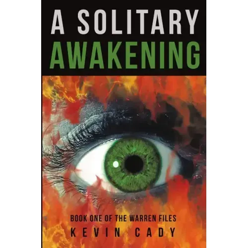 A Solitary Awakening: Book One of the Warren Files
