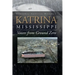 Katrina, Mississippi: Voices from Ground Zero