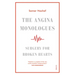 The Angina Monologues: Surgery for Broken Hearts