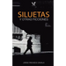 Siluetas y otras ficciones