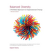 Balanced Diversity: A Portfolio Approach to Organizational Change