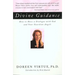 Divine Guidance: How to Have a Dialogue with God and Your Guardian Angels